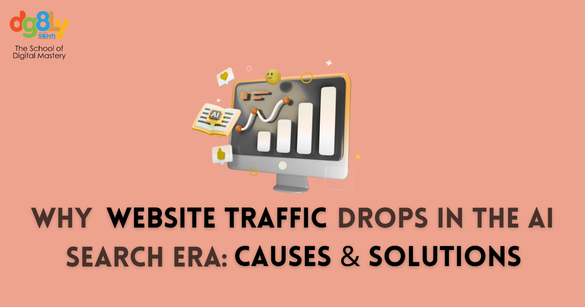 Why Website Traffic Drops in the AI Search Era: Causes & Solutions